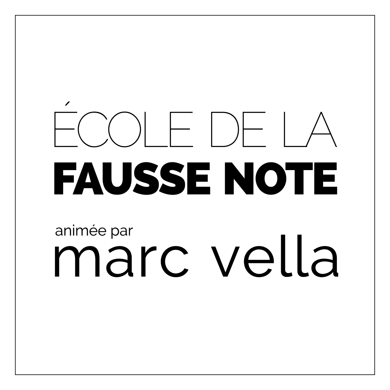 Ecole la Fausse Note